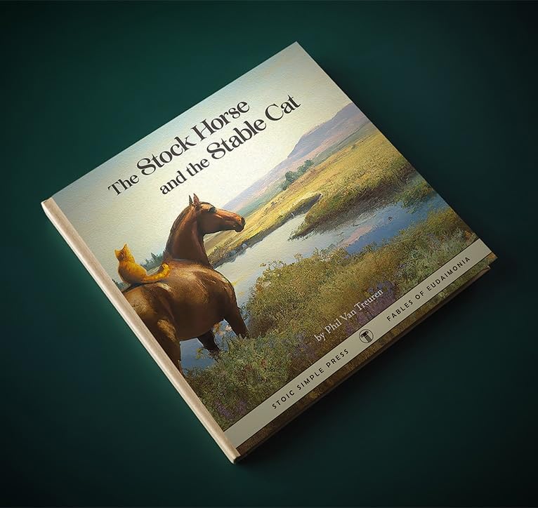 The Stock Horse and the Stable Cat (Fables of Eudaimonia)
