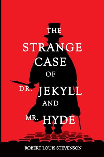 The Strange Case of Dr. Jekyll and Mr. Hyde