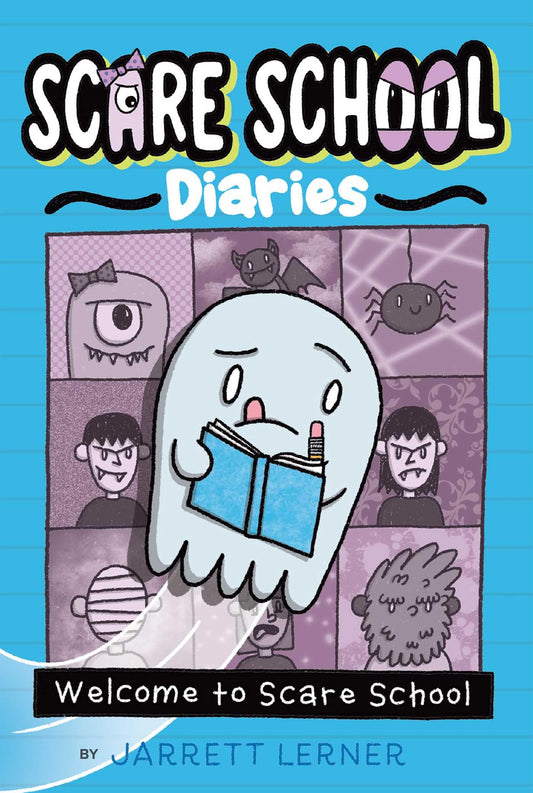 Welcome to Scare School (1) (Scare School Diaries)