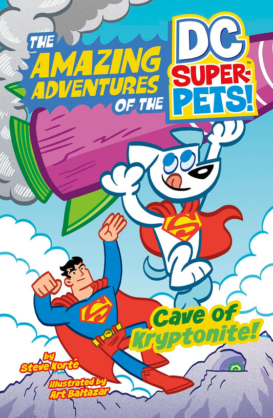 Cave of Kryptonite (The Amazing Adventures of the DC Super-Pets)